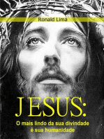 Jesus: O Mais Lindo Da Divindade, Sua Humanidade