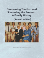 Discovering the past and recording the present: A family history