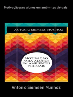 Motivação Para Alunos Em Ambientes Virtuais