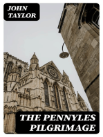 The Pennyles Pilgrimage: Or The Money-lesse Perambulation of John Taylor