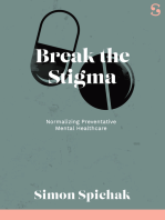 Break the Stigma: Normalizing Preventative Mental Healthcare