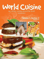 World Cuisine - My Culinary Journey Around the World Volume 1, Section 2: Appetizers