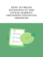 How To Begin Investing In The Stock Market: Obtaining Financial Freedom