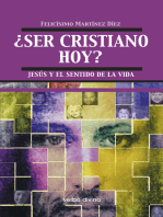 ¿Ser cristiano hoy?: Jesús y el sentido de la vida