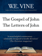 The Gospel of John: The Letters of John