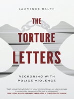 The Torture Letters: Reckoning with Police Violence