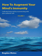 How To Augment Your Mind's Immunity Vol II: A Practical Perspective, #2