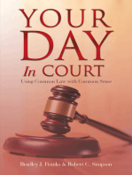 Your Day in Court: Using Common Law with Common Sense