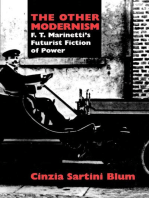 The Other Modernism: F. T. Marinetti's Futurist Fiction of Power