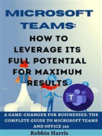 Microsoft Teams How to Leverage its Full Potential for Maximum Results