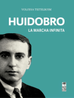 Huidobro: La marcha infinita