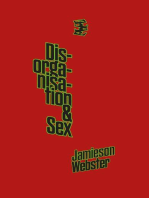 Disorganisation & Sex