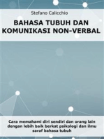 Bahasa tubuh dan komunikasi non-verbal: Cara memahami diri sendiri dan orang lain dengan lebih baik berkat psikologi dan ilmu saraf bahasa tubuh