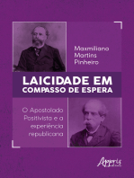 Laicidade em Compasso de Espera: O Apostolado Positivista e a Experiência Republicana