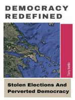 Democracy Redefined: Stolen Elections And Perverted Democracy