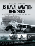 US Naval Aviation, 1945–2003: Rare Photographs from Naval Archives