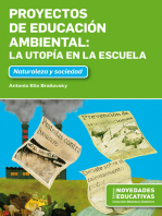 Proyectos de educación ambiental: la utopía en la escuela: Naturaleza y sociedad