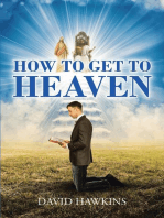 How to Get to Heaven