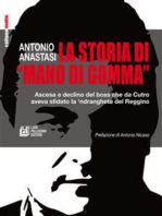 La storia di mano di gomma: Ascesa e declino del boss che da Cutro aveva sfidato la ’ndrangheta del Reggino