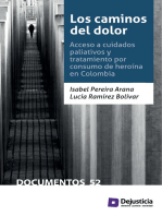 Los caminos del dolor: Acceso a cuidados paliativos y tratamiento por consumo de heroína en Colombia