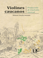 Violines caucanos. Producción de tradición musical