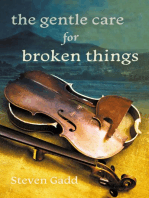 The Gentle Care for Broken Things