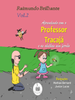 Aprendendo com o professor Tracajá e as abelhas sem ferrão: Vol. 2