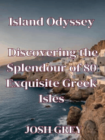 Island Odyssey - Discovering the Splendour of 80 Exquisite Greek Islands