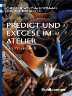 Predigt und Exegese im Atelier: Ein Praxisbuch