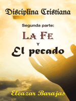 Disciplina Cristiana: La Fe Y El pecado