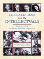 The Latin Mass and the Intellectuals: Petitions to Save the Ancient Mass from 1966 to 2007