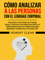 Cómo Analizar a las Personas con el Lenguaje Corporal: 5 Secretos de Control Mental para Descifrar el Comportamiento Humano con Inteligencia Emocional,Manipulación,Psicología Oscura, Persuasión y PNL