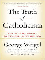 The Truth of Catholicism: Inside the Essential Teachings and Controversies of the Church Today