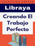 Creando El Trabajo Perfecto: Colección Negocios, #11