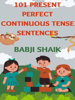 101 Present Perfect Continuous Tense Sentences: Tense