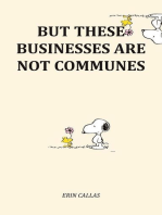 But These Businesses Are Not Communes