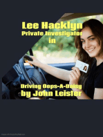 Lee Hacklyn Private Investigator in Driving Oops-a-Daisy: Lee Hacklyn, #1