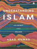 Understanding Islam: Its Spirit and Values