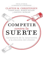 Competir contra la suerte: La historia de la innovación y la elección del cliente