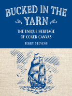 Bucked in the Yarn: The unique heritage of Coker Canvas