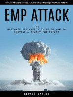 Emp Attack: How to Prepare for and Survive an Electromagnetic Pulse Attack (The Ultimate Beginner's Guide on How to Survive a Deadly Emp Attack)