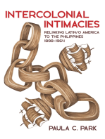 Intercolonial Intimacies: Relinking Latin/o America to the Philippines, 1898-1964