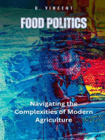 Food Politics: Navigating the Complexities of Modern Agriculture