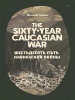 The Sixty-Year Caucasian War