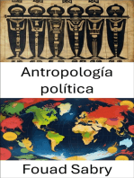 Antropología política: Comprender el poder y la cultura en las sociedades globales