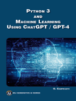 Python 3 and Machine Learning Using ChatGPT / GPT-4: Harness the Power of Python, Machine Learning, and Generative AI