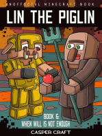 Lin the Piglin Book 6: When Will Is Not Enough