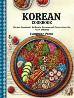 Korean Cookbook: Korean Cookbook: Authentic Recipes and Flavors from the Heart of Korea