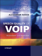 Speech Quality of VoIP: Assessment and Prediction