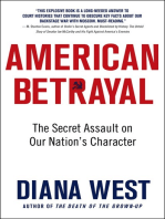 American Betrayal: The Secret Assault on Our Nation’s Character